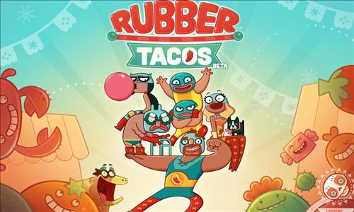 Rubber Tacos