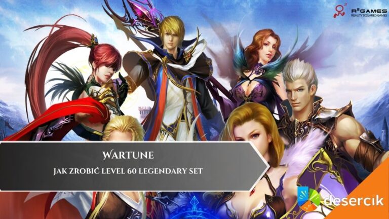 Wartune: jak zrobić Level 60 Legendary Set?