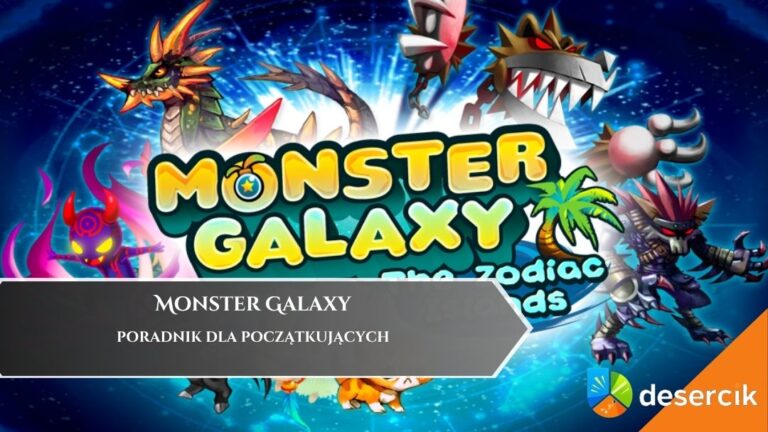 Monster Galaxy – Poradnik dla początkujących