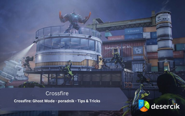 Crossfire: Ghost Mode – poradnik – Tips & Tricks