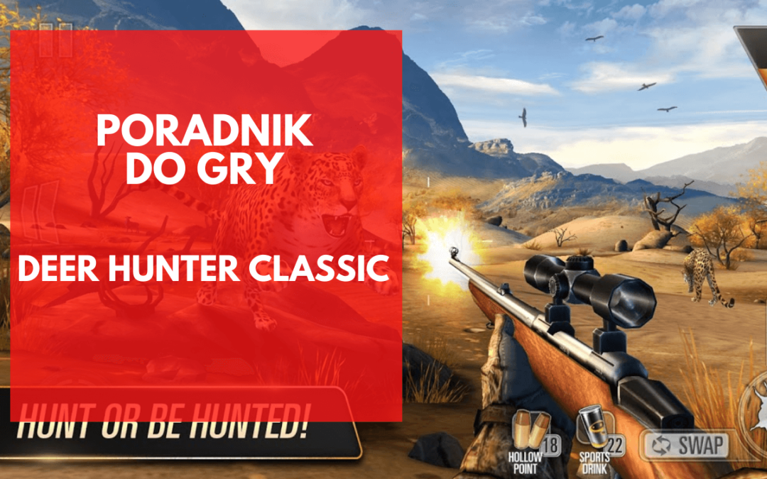 Deer Hunter Classic: Jak grać? – poradnik