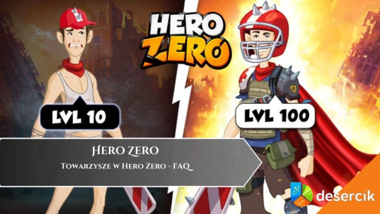 Towarzysze w Hero Zero &ndash; FAQ