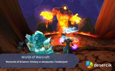 Warlords of Draenor: Zmiany w ekwipunku i kolekcjach