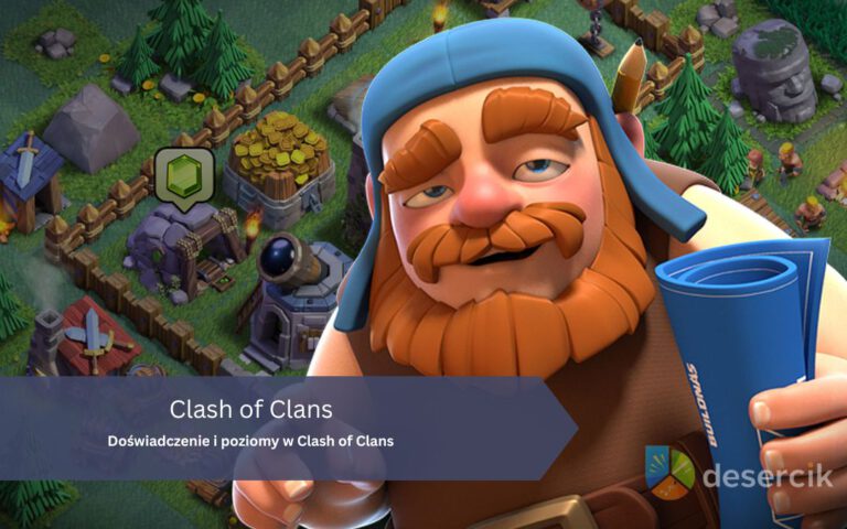 Clash of Clans – Doświadczenie i poziomy: jak zdobywać
