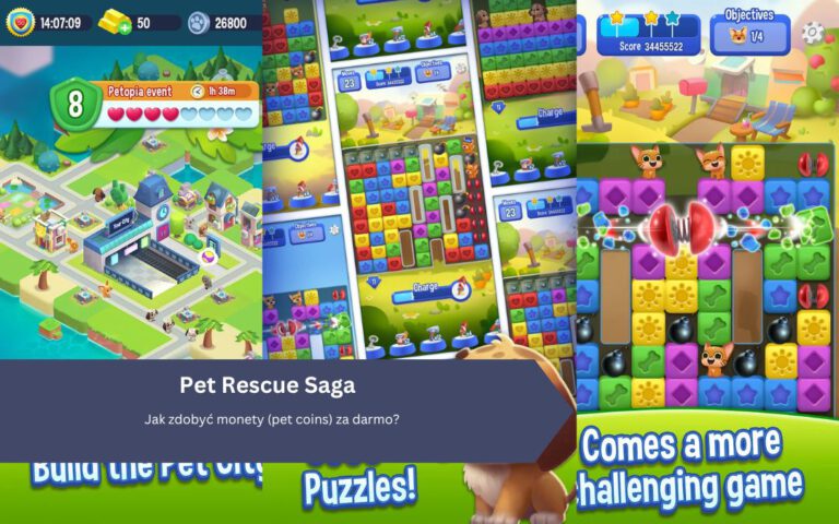 Pet Rescue Saga: Jak zdobyć monety (pet coins) za darmo?