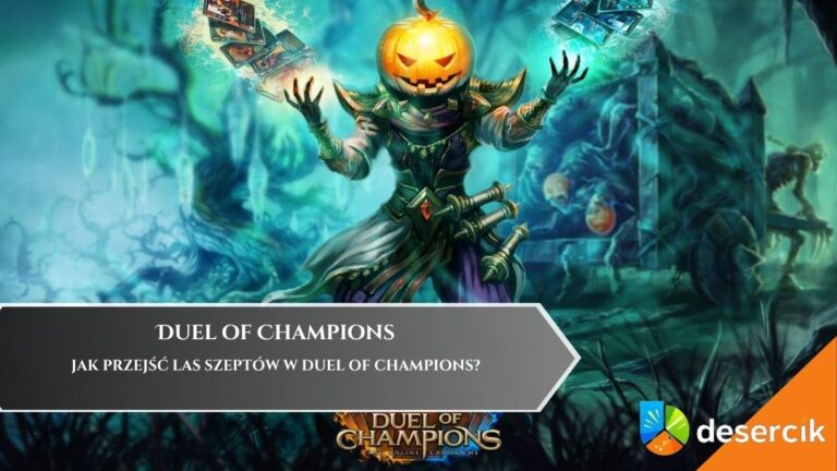 Jak przejść Las Szeptów w Duel of Champions?
