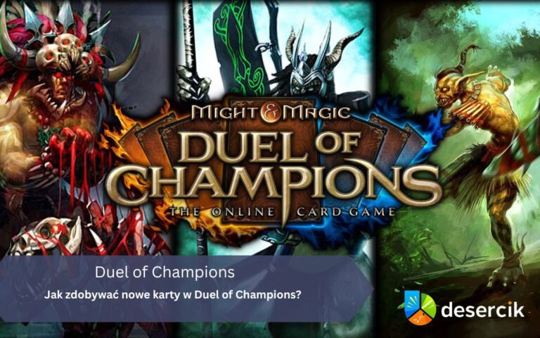 Jak zdobywać nowe karty w Duel of Champions?