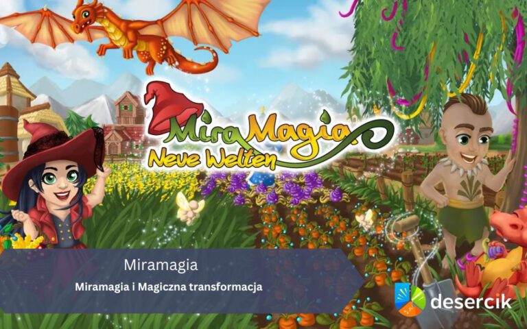 Miramagia i Magiczna transformacja