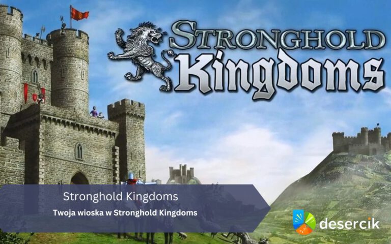 Twoja wioska w Stronghold Kingdoms