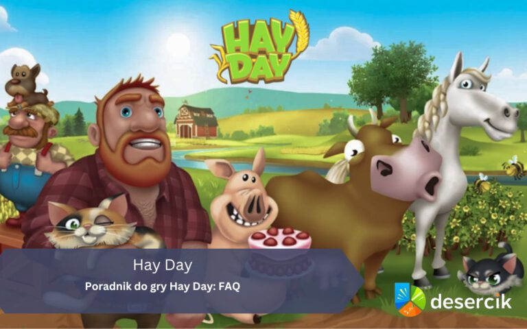 Hay Day – FAQ: najczęściej zadawane pytania
