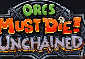 Orcs Must Die! Unchained, nie grałeś? Weź klucz do CBT!