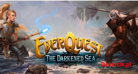 EverQuest: The Darkend Sea – nowy dodatek, nowe możliwości