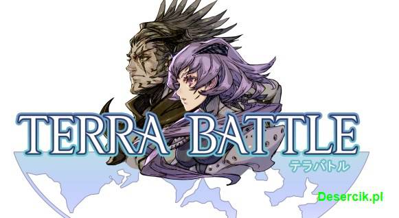 Terra Battle: Mobilna gra od twórcy Final Fantasy