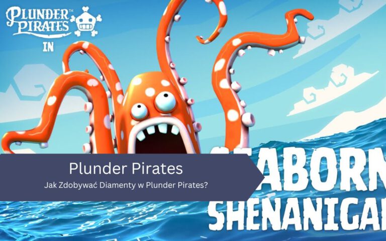 Jak zdobywać darmowe gemy/diamenty w Plunder Pirates?