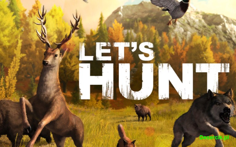 Let’s Hunt: Poradnik o tym jak grać?