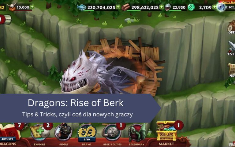 Dragons: Rise of Berk – Tips & Tricks, czyli coś dla nowych graczy