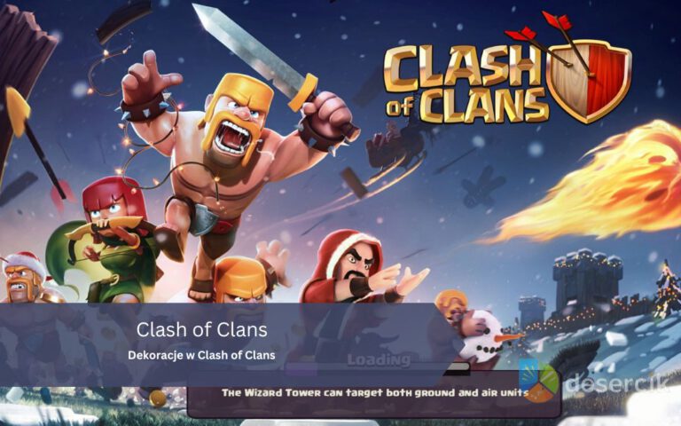 Clash of Clans – Dekoracje: Skąd brać, do czego służą
