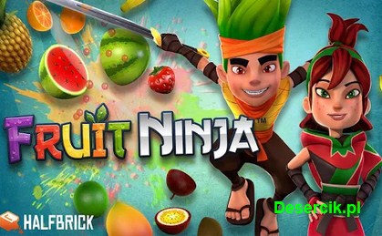 9 wskazówek do gry Fruit Ninja na Androidzie
