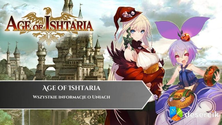 Age of Ishtaria: Wszystkie informacje o Uniach