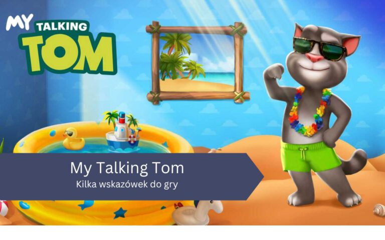 My Talking Tom: Kilka wskazówek do gry