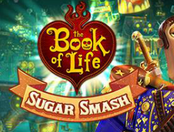 The Book of Life: Sugar Smash – mobilna i Facebookowa rozgrywka logiczna