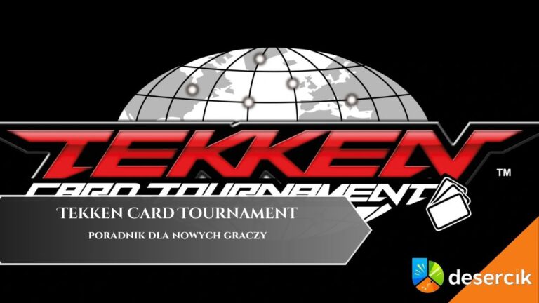 Tekken Card Tournament &ndash; poradnik dla nowych graczy