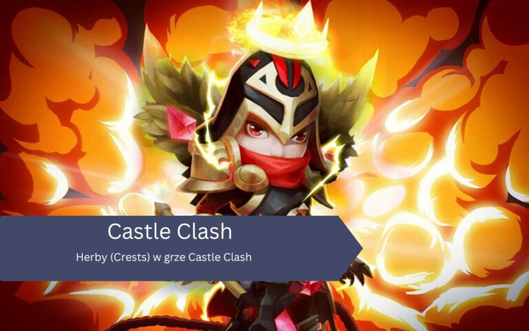 Herby (Crests) w grze Castle Clash