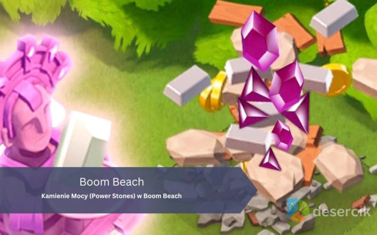 Kamienie Mocy (Power Stones) w Boom Beach