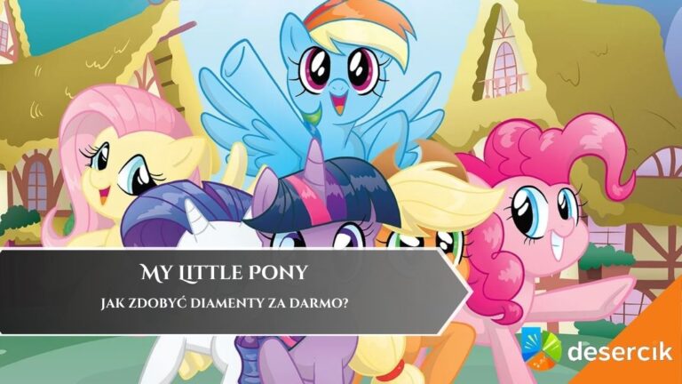 My Little Pony: Jak zdobyć diamenty za darmo?
