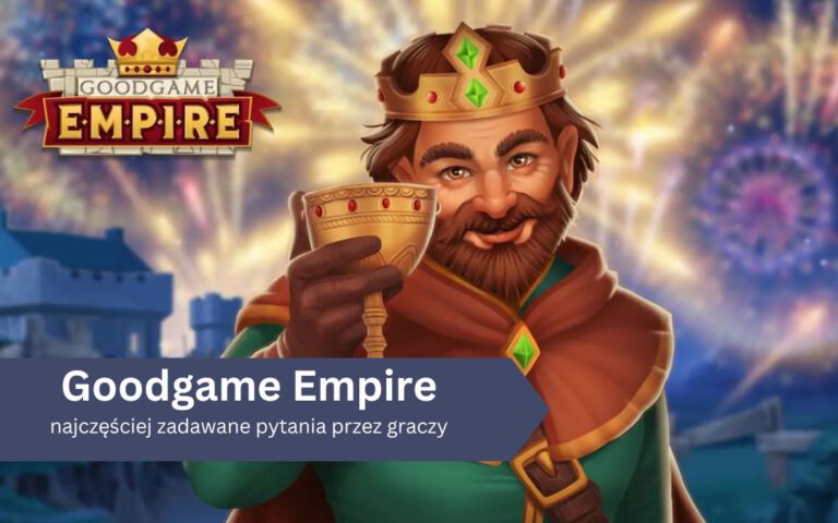 Goodgame Empire (Wiki): FAQ, czy najczęściej zadawane pytania przez graczy