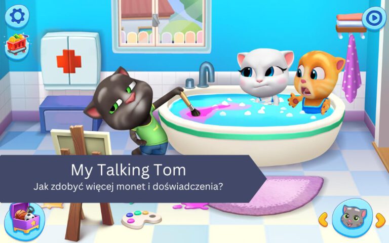 Jak zdobyć więcej monet i doświadczenia w My Talking Tom?