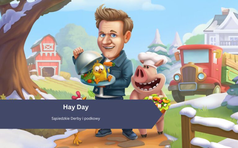 Hay Day – Sąsiedzkie Derby: jak działają, jak zdobyć podkowy