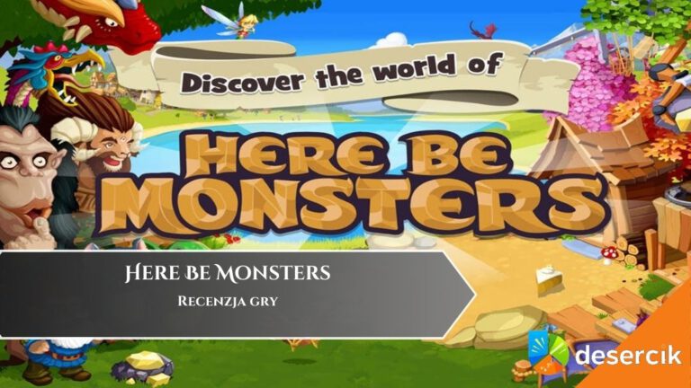 Here Be Monsters