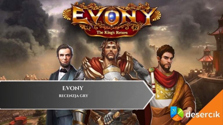 Evony &ndash; recenzja gry, kt&oacute;ra najpierw kusi reklamą, a potem pochłania czas