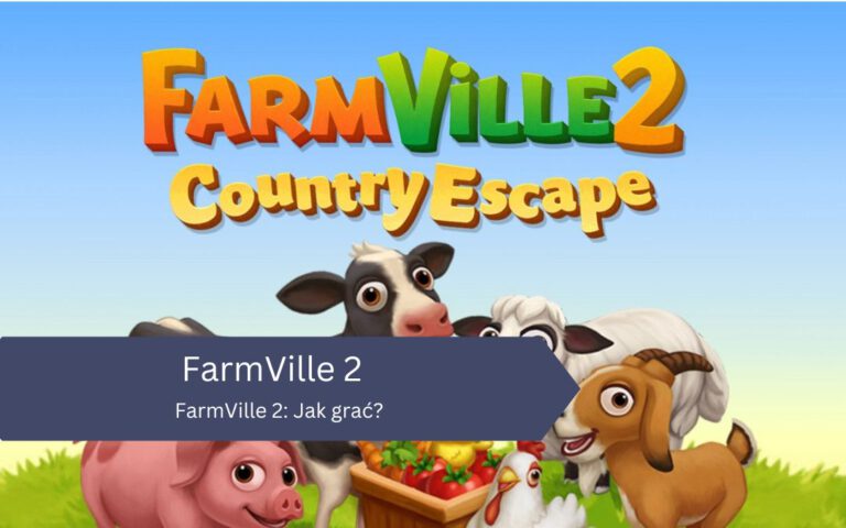 FarmVille 2: Jak grać?