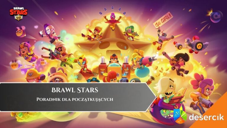 Brawl Stars &ndash; Poradnik dla początkujących