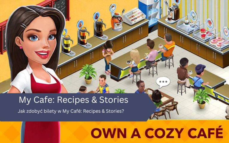 Jak zdobyć bilety w My Café: Recipes & Stories?