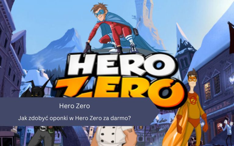 Jak zdobyć oponki w Hero Zero za darmo?