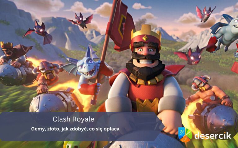 Clash Royale – gemy, złoto, jak zdobyć, co się opłaca
