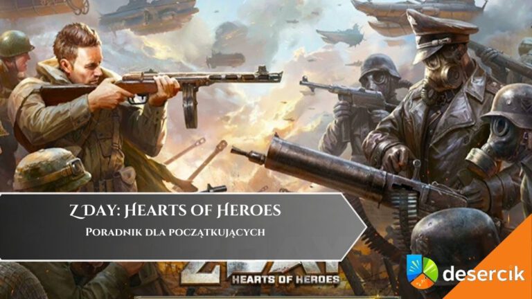 Z Day: Hearts of Heroes – Poradnik dla początkujących