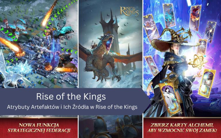 Atrybuty Artefaktów i Ich Źródła w Rise of the Kings