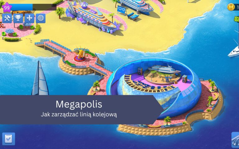 Jak zarządzać linią kolejową w Megapolis?