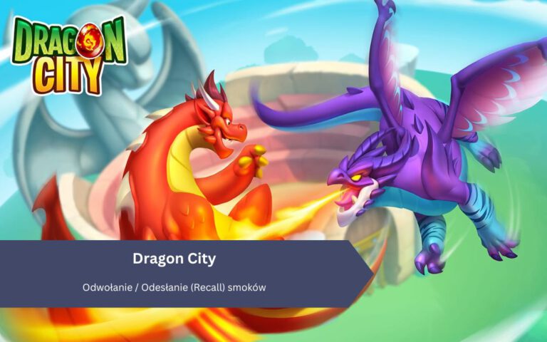 Dragon City: Odwołanie / Odesłanie (Recall) smoków