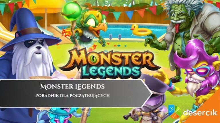 Monster Legends: Poradnik dla początkujących