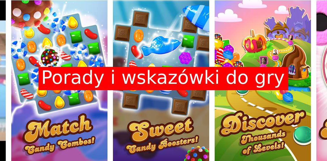 Wskazówki do gry Candy Crush Saga