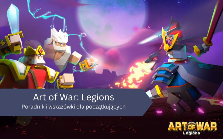 Art of War: Legions – Poradnik i wskazówki dla początkujących