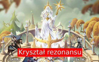 Wszystko o Krysztale Rezonansu w AFK Arena