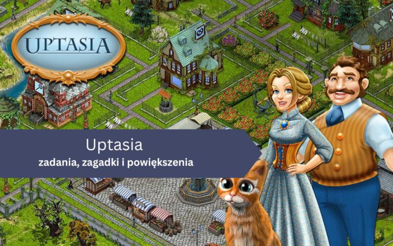 Drwal w Uptasia – zadania, zagadki i powiększenia
