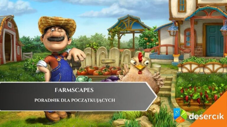 Farmscapes &ndash; poradnik dla początkujących