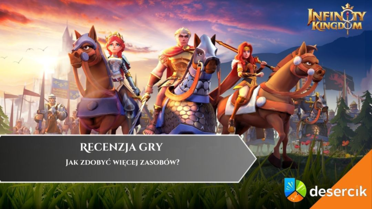 Infinity Kingdom – Jak zdobyć więcej zasobów